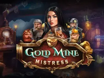 Gold Mine Mistress